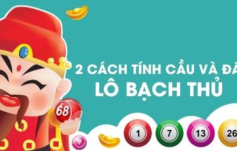 tính lô đề bạch thủ