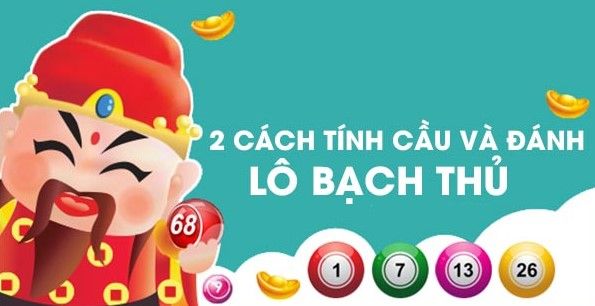 tính lô đề bạch thủ